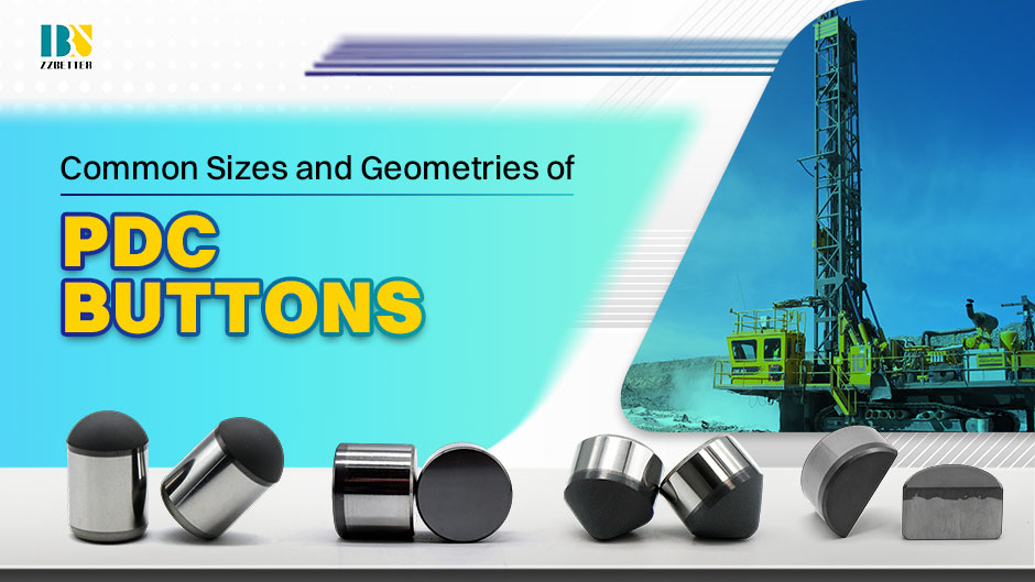 Common Sizes and Geometries of PDC Buttons Common Sizes and Geometries of PDC Buttons